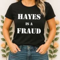 Hayes Is A Fraud Women's T-Shirt thumb 2