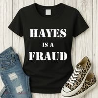 Hayes Is A Fraud Women's T-Shirt thumb 3