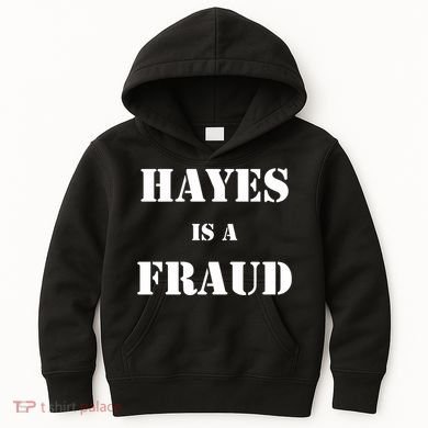 Hayes Is A Fraud Kids Hoodie