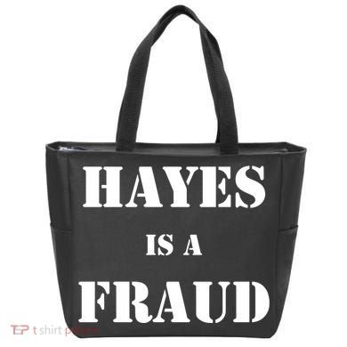 Hayes Is A Fraud Tote Bag