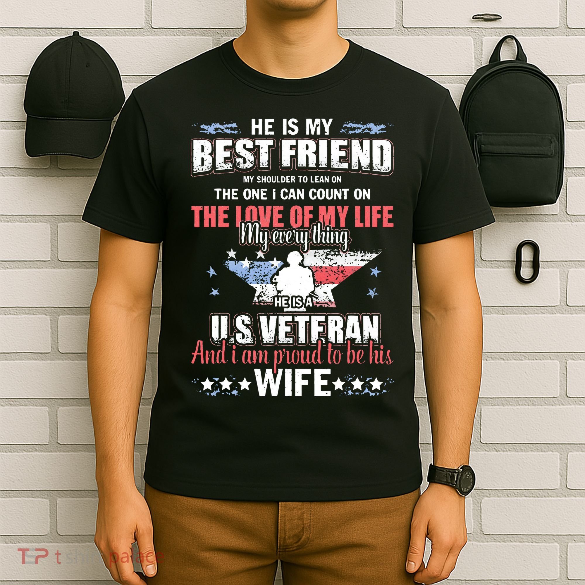 He Is A US Veteran And Im Proud To Be His Wife T-Shirt