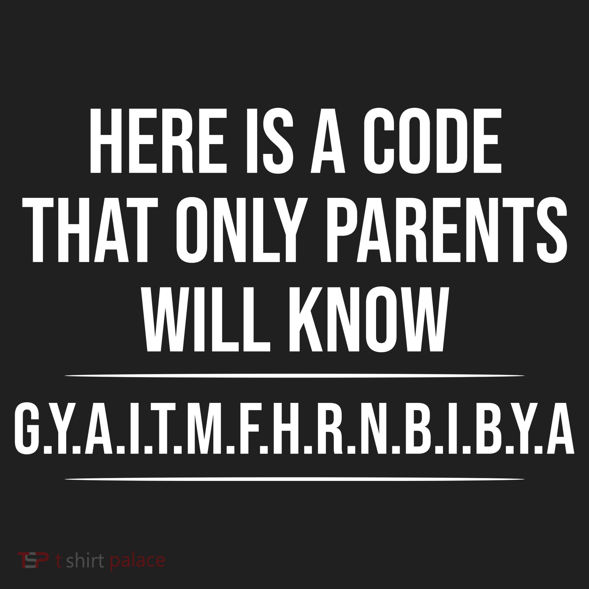 Here Is A Code That Only Parents Will Know Funny Letter Hat