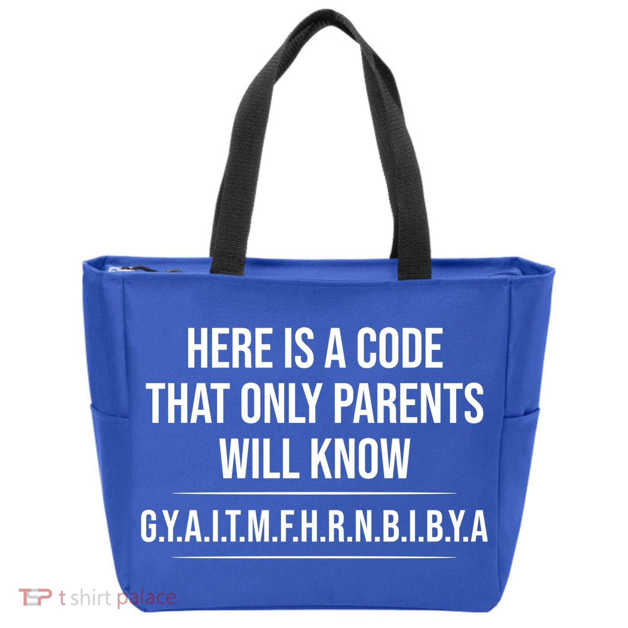 Here Is A Code That Only Parents Will Know Funny Letter Tote Bag