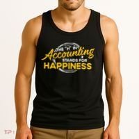 H In Accounting Stands For Happiness Accountant Accounting Tank Top thumb 3
