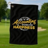 H In Accounting Stands For Happiness Accountant Accounting Golf Towel thumb 1