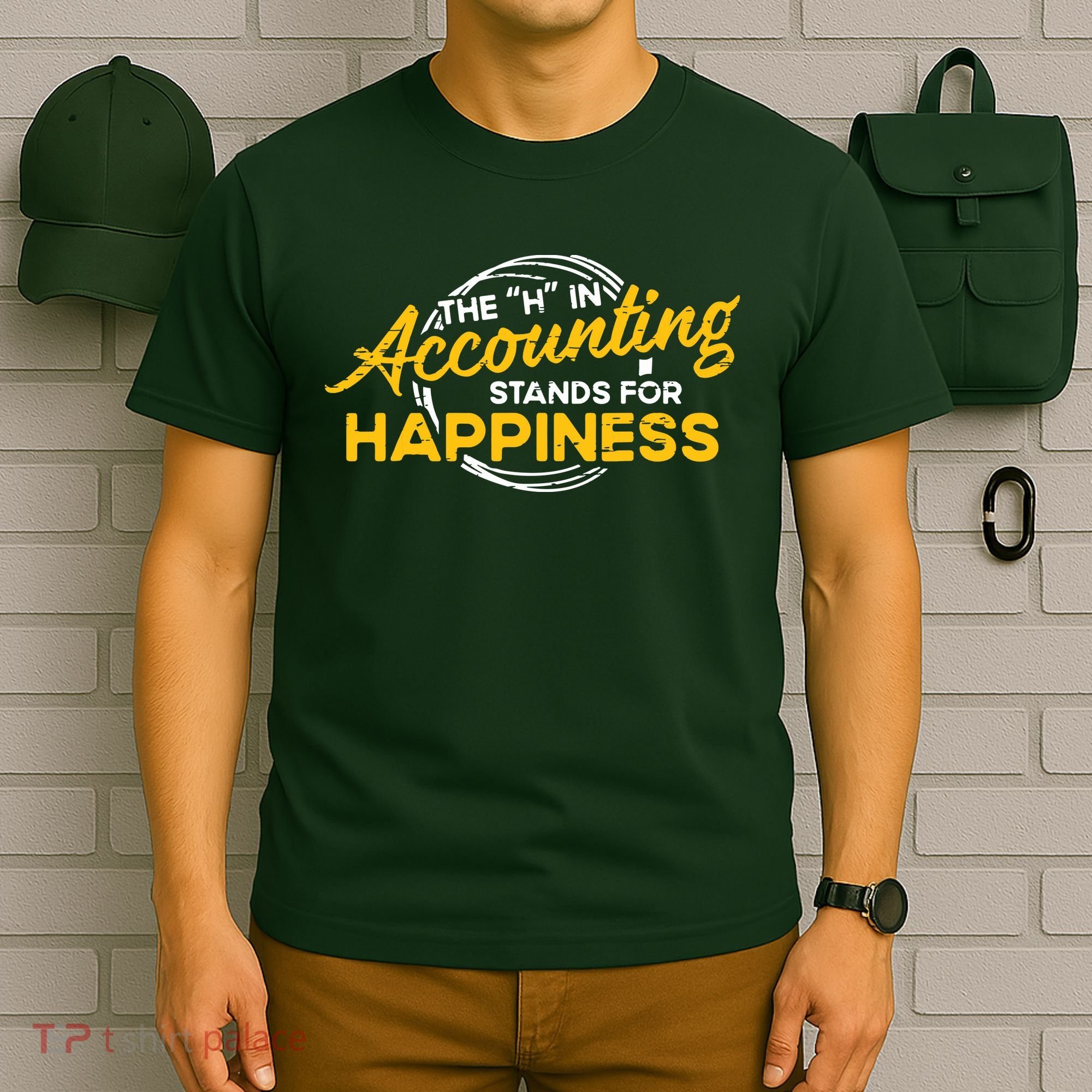 H In Accounting Stands For Happiness Accountant Accounting T-Shirt