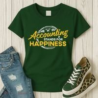 H In Accounting Stands For Happiness Accountant Accounting Women's T-Shirt thumb 3