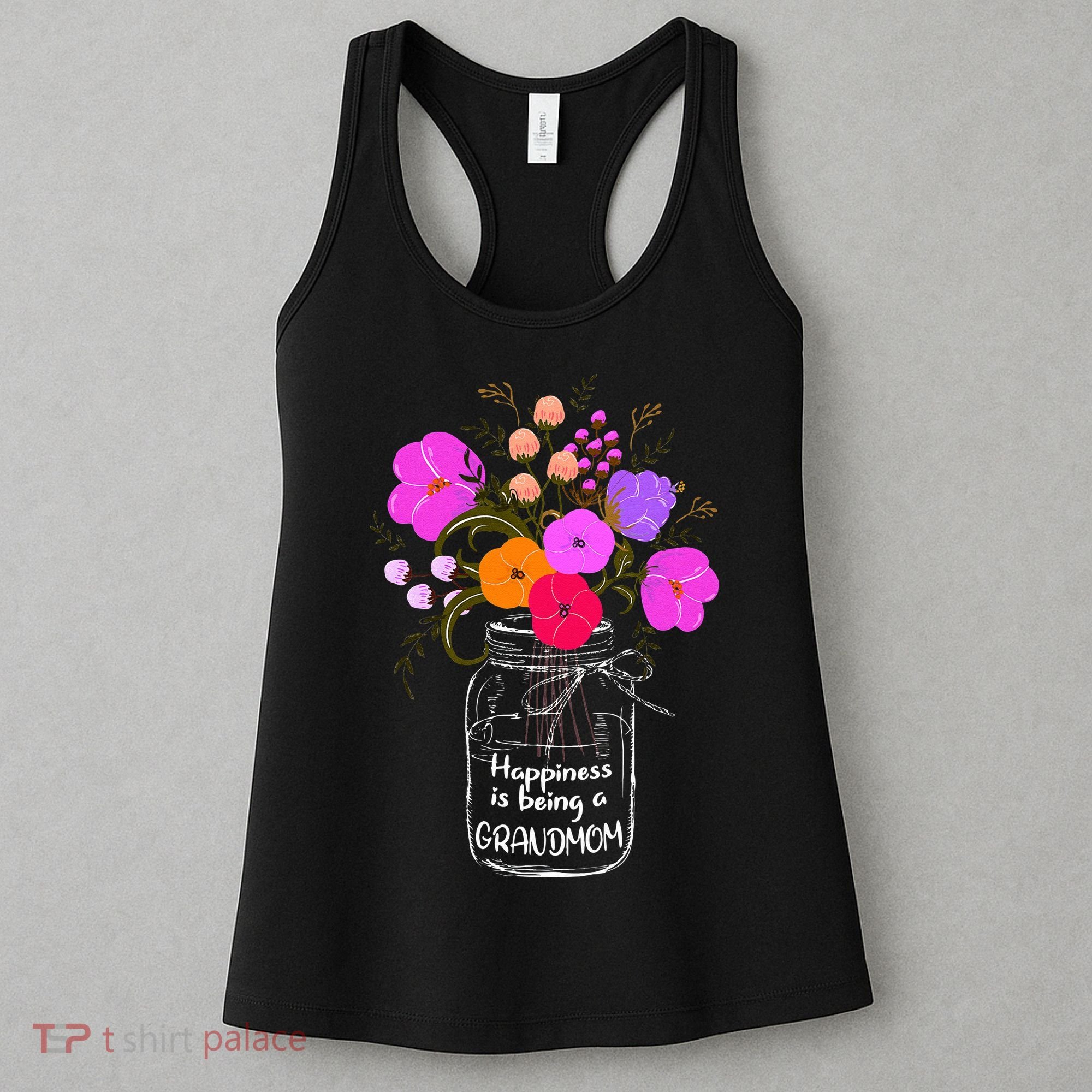 Happiness Is Being A Grandmom Gift Grandma Mom Flower Women's Tank Top
