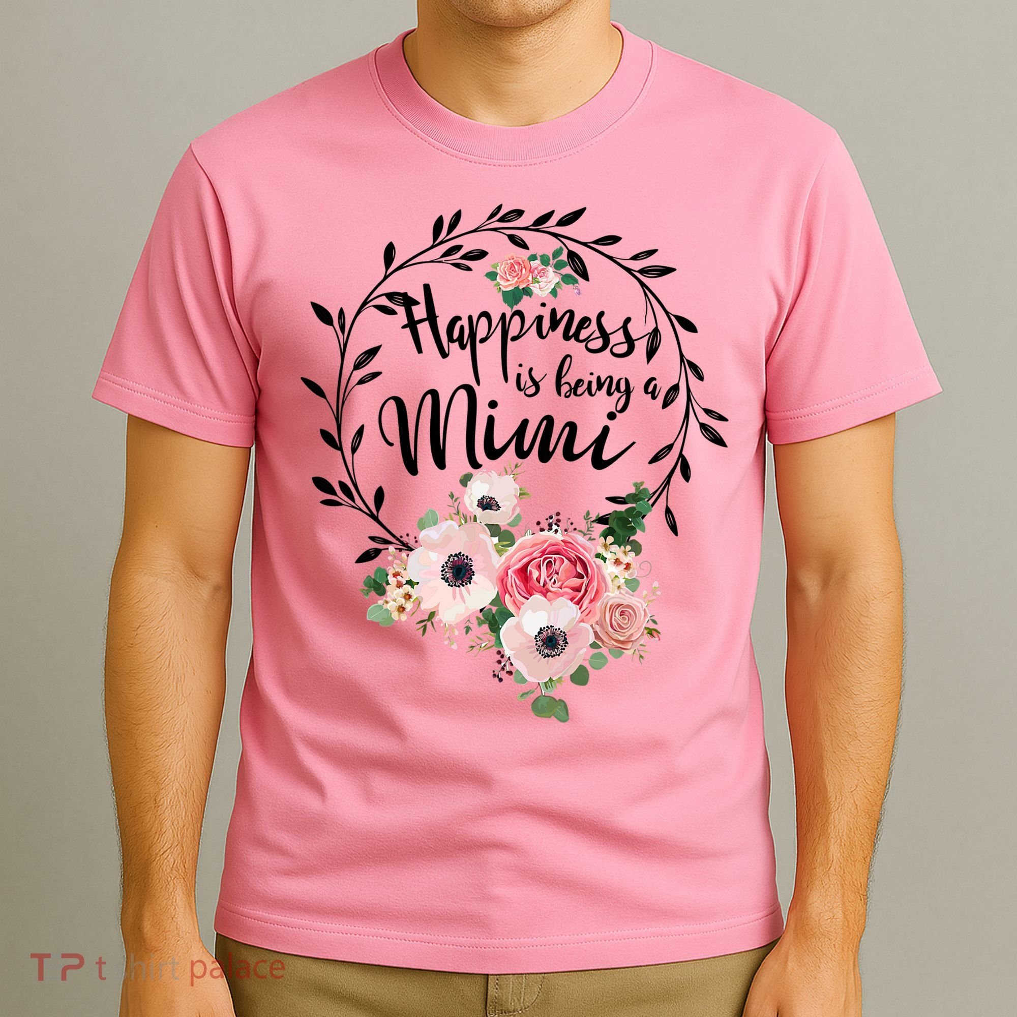 Happiness Is Being A Mimi Shirt Floral T-Shirt