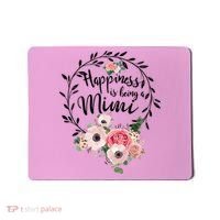Happiness Is Being A Mimi Shirt Floral Mousepad thumb 0