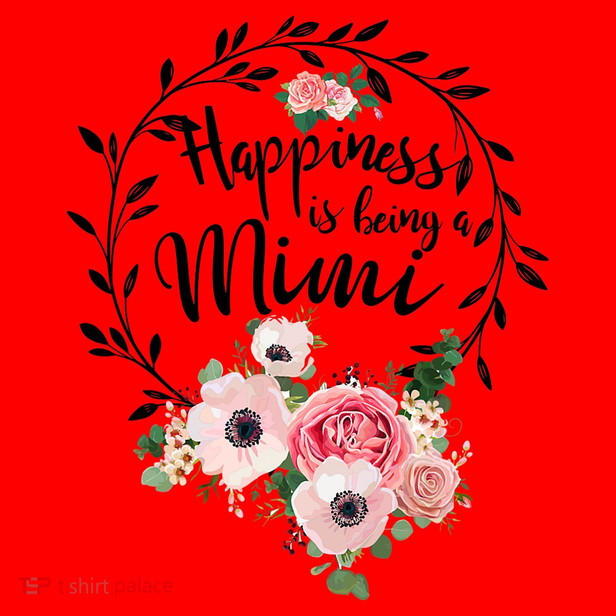 Happiness Is Being A Mimi Shirt Floral Santa Hat