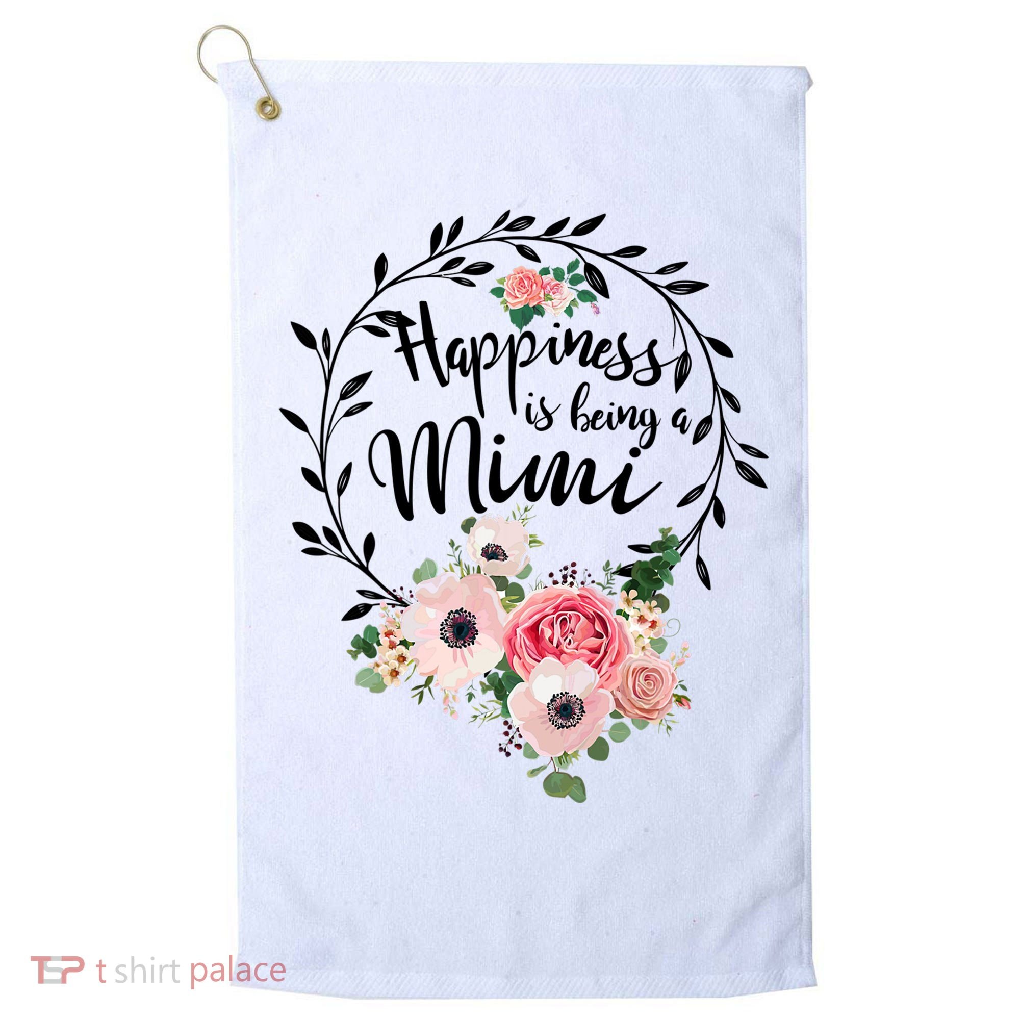 Happiness Is Being A Mimi Shirt Floral Golf Towel