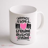 Happiness Is Being A Mom Grandma And Great Grandma Coffee Mug thumb 1