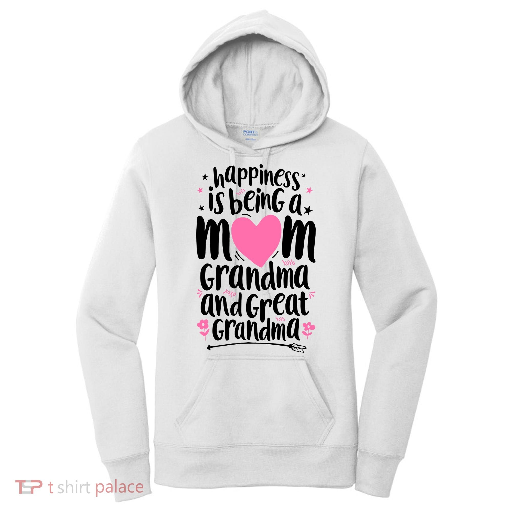 Happiness Is Being A Mom Grandma And Great Grandma Women's Hoodie