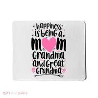 Happiness Is Being A Mom Grandma And Great Grandma Mousepad thumb 0