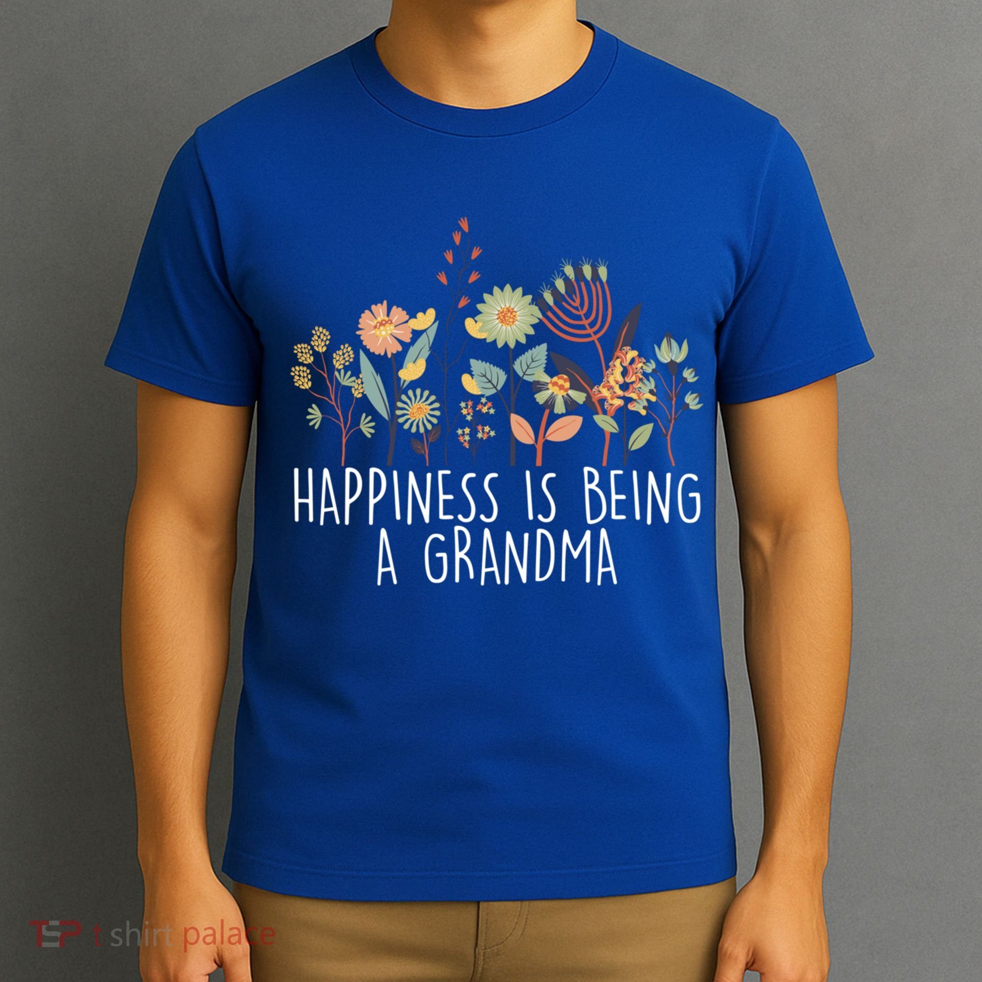 Happiness Is Being Grandma Wildflower Grandma MotherS Day Meaningful Gift T-Shirt