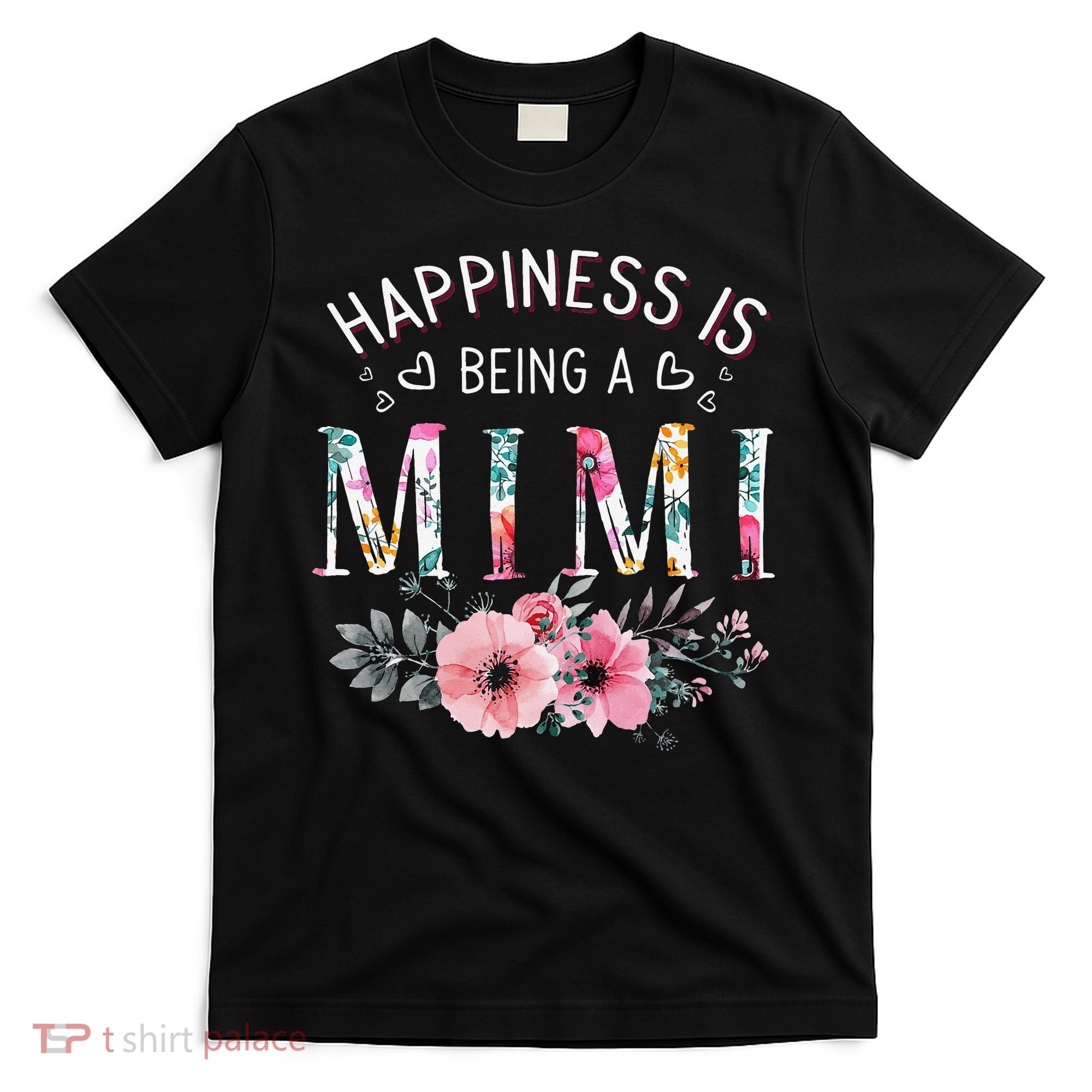Happiness is being a Mimi Funny Mimi Mother's Day T-Shirt