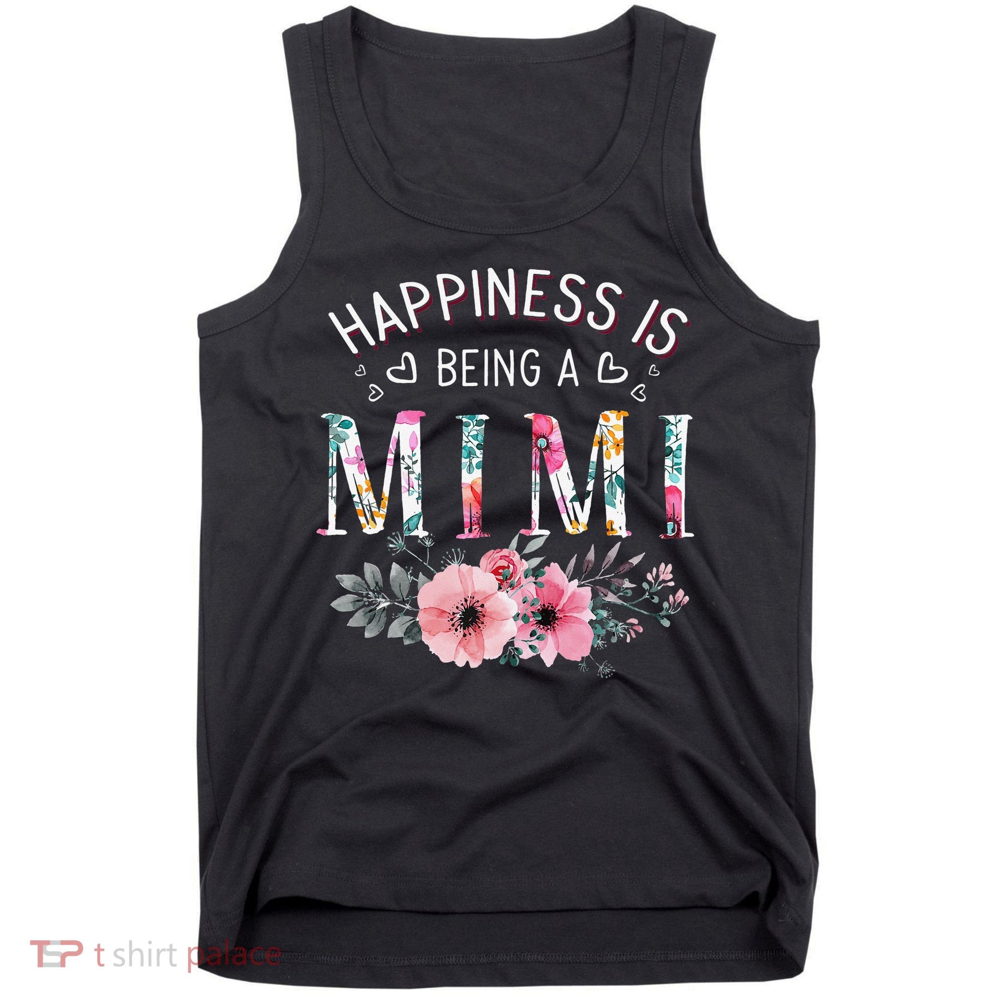 Happiness is being a Mimi Funny Mimi Mother's Day Tank Top