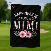 Happiness is being a Mimi Funny Mimi Mother's Day Golf Towel thumb 1