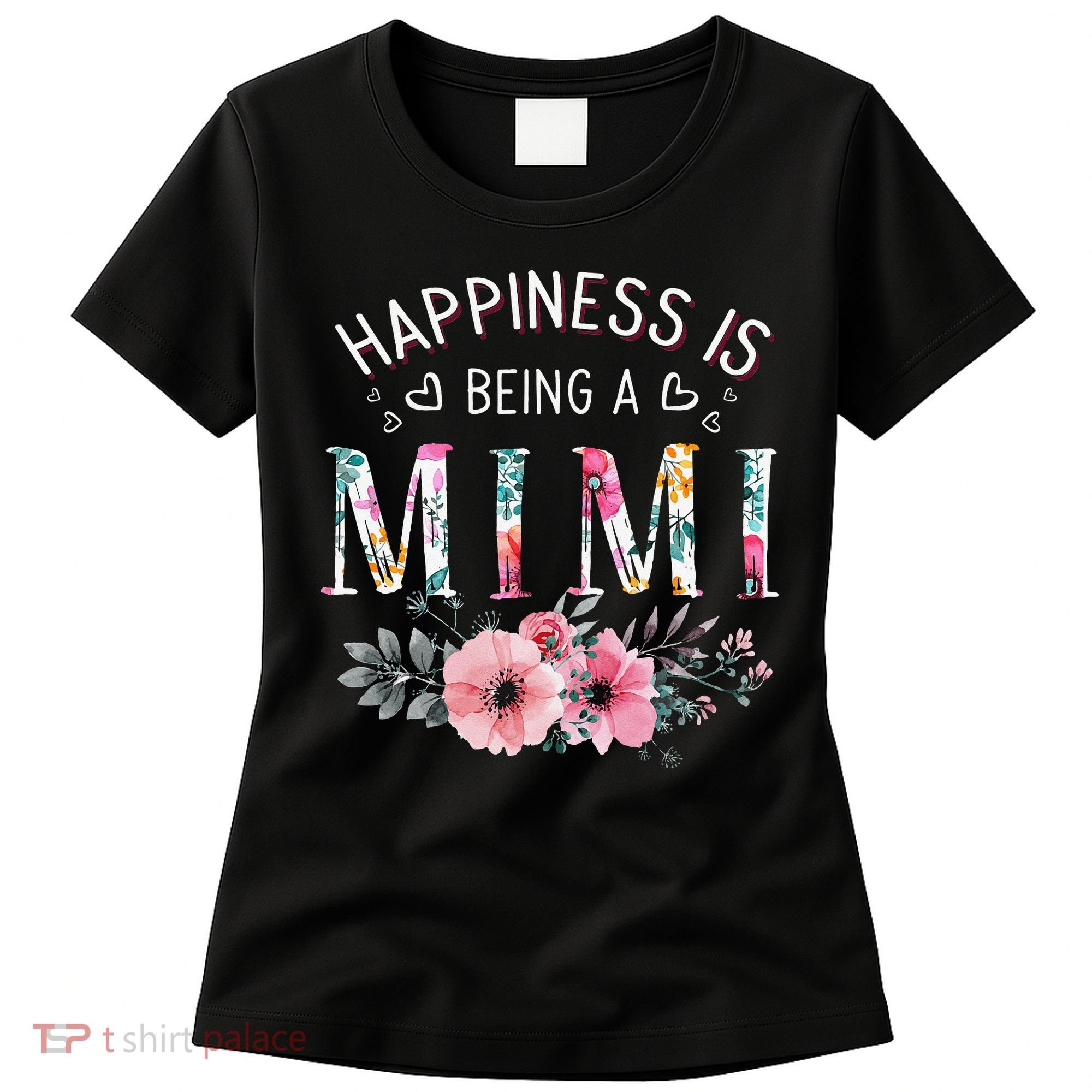Happiness is being a Mimi Funny Mimi Mother's Day Women's T-Shirt