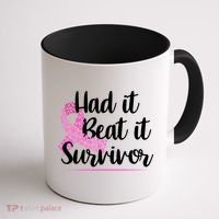 Had It Beat It Survivor Breast Cancer Coffee Mug thumb 1