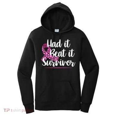 Had It Beat It Survivor Breast Cancer Women's Hoodie