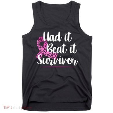 Had It Beat It Survivor Breast Cancer Tank Top