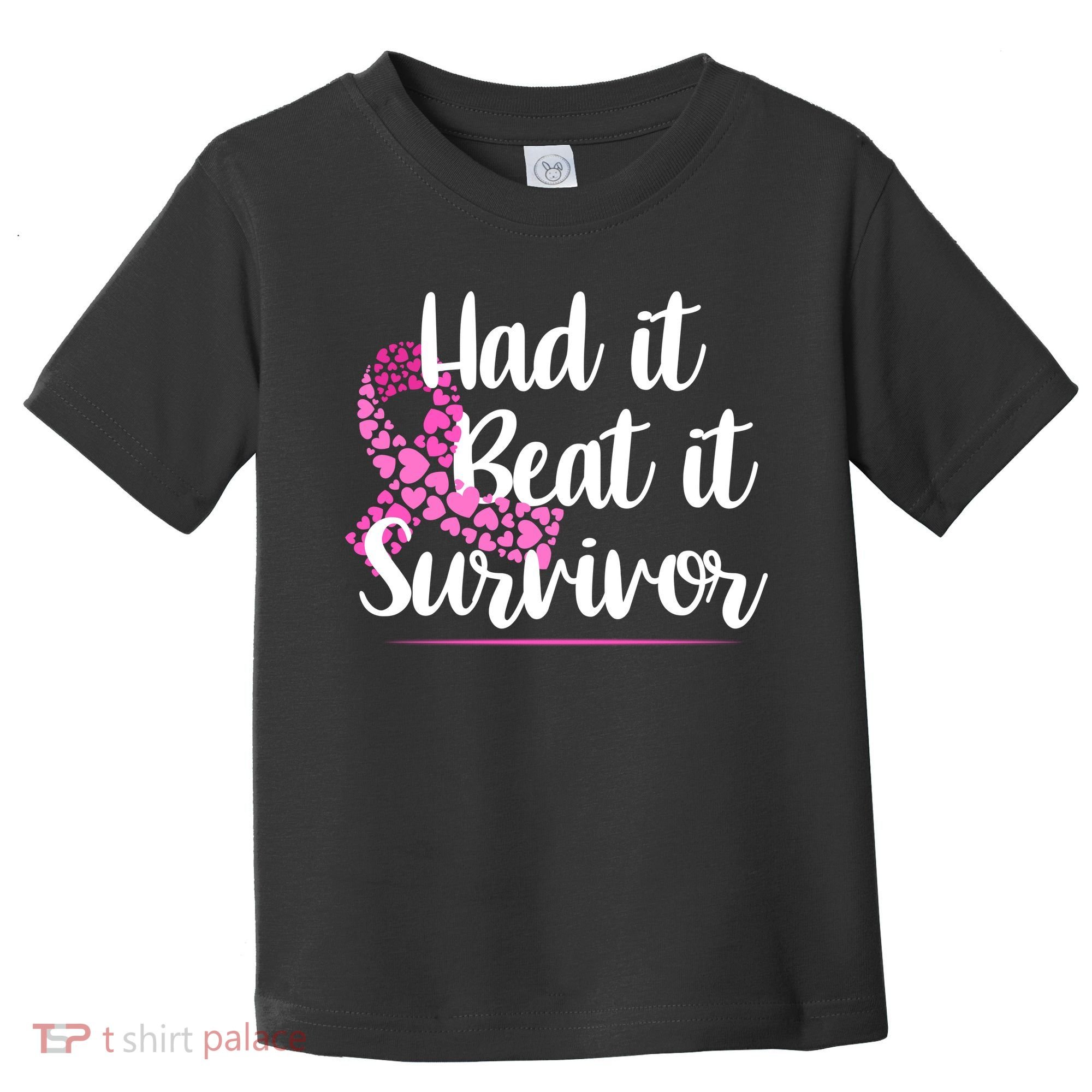 Had It Beat It Survivor Breast Cancer Toddler T-Shirt