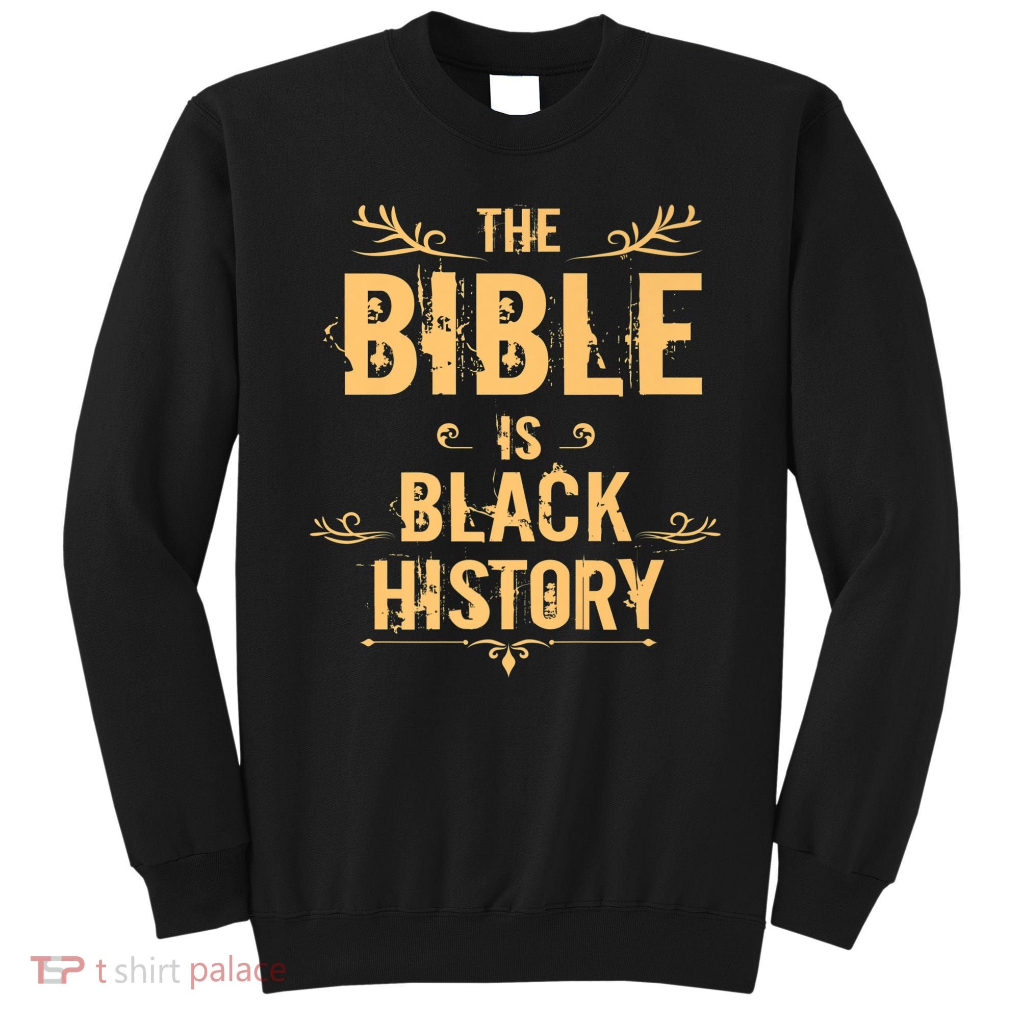 Hebrew Israelite Clothing Bible Black History Gift Premium Sweatshirt