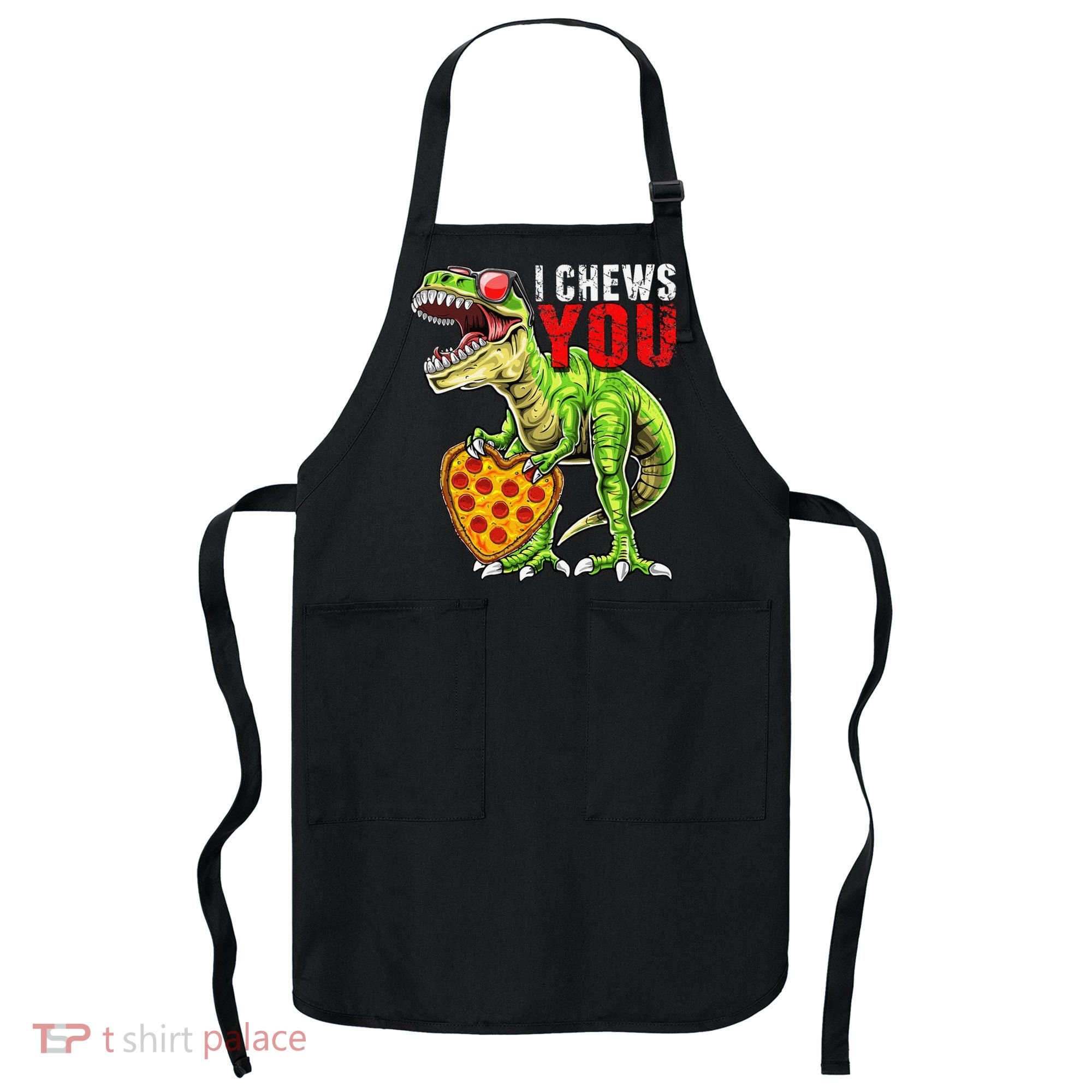 Heart I Chews You T Rex Dinosaur Pizza Valentine's Day Apron