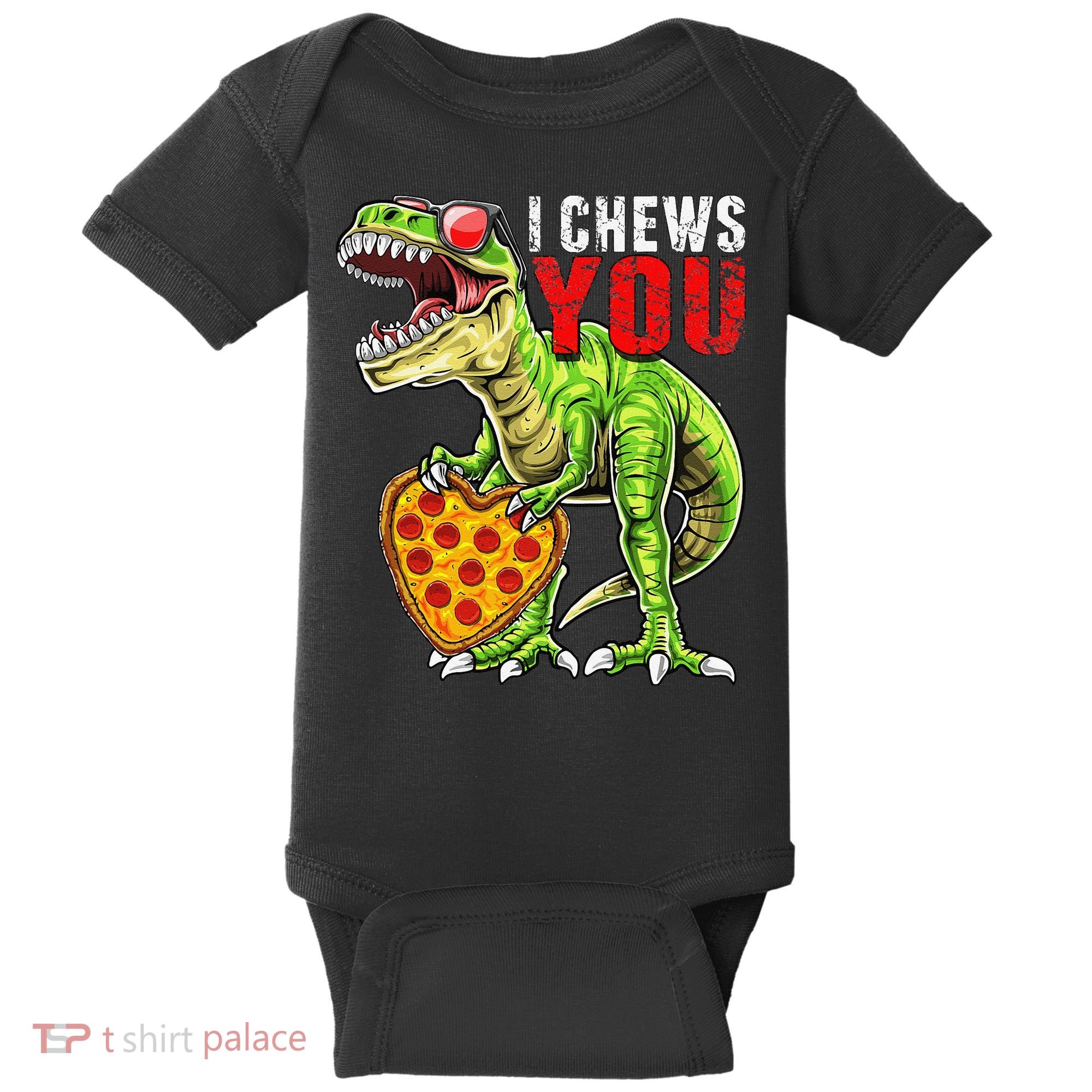 Heart I Chews You T Rex Dinosaur Pizza Valentine's Day Baby Bodysuit