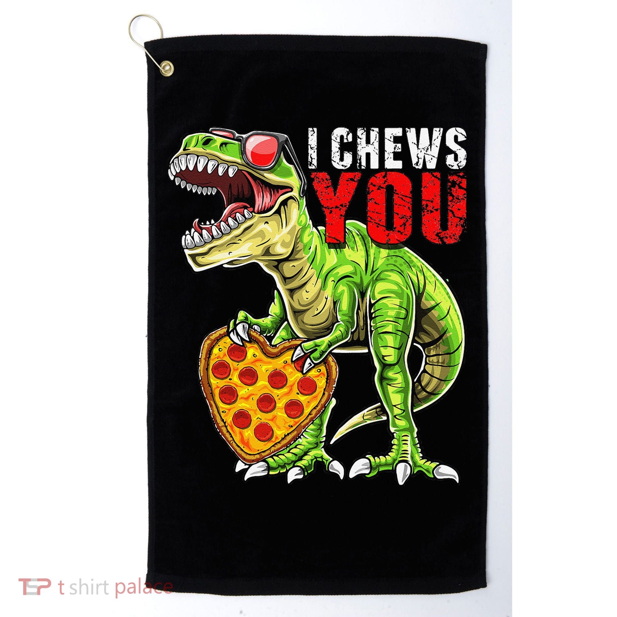 Heart I Chews You T Rex Dinosaur Pizza Valentine's Day Golf Towel
