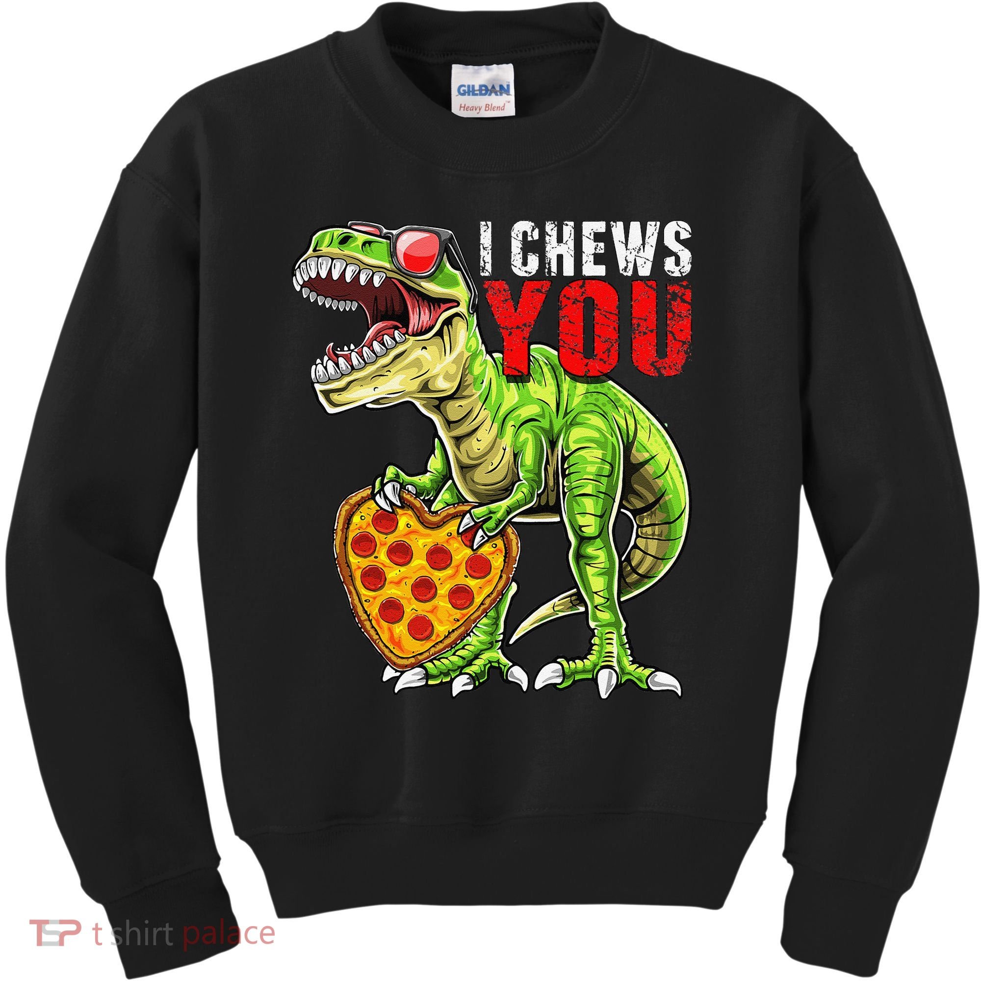 Heart I Chews You T Rex Dinosaur Pizza Valentine's Day Kids Sweatshirt