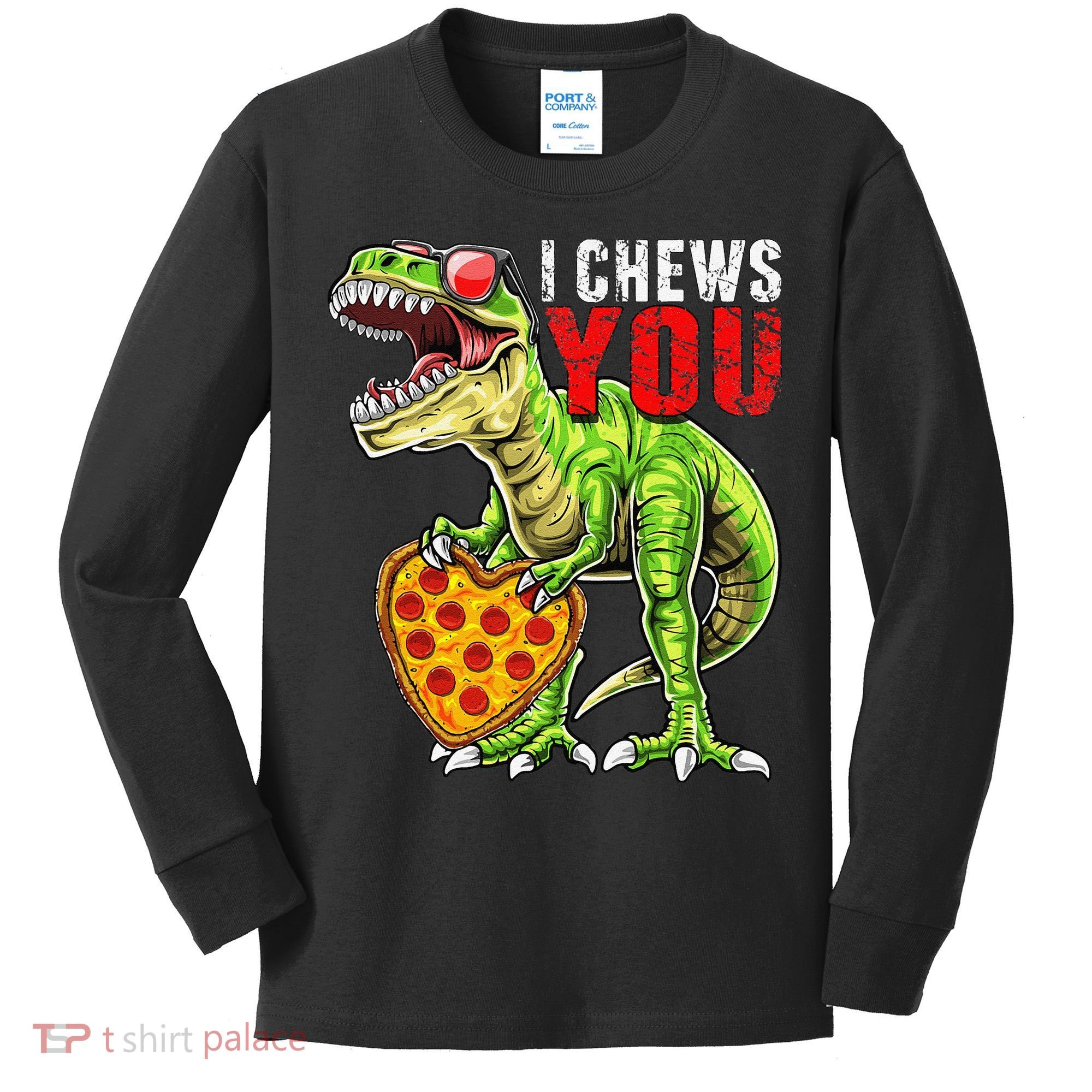 Heart I Chews You T Rex Dinosaur Pizza Valentine's Day Kids Long Sleeve Shirt