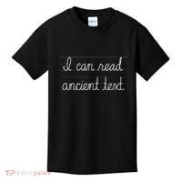 Handwriting I Can Read Ancient Text Funny Cursive Writing Gift Kids T-Shirt thumb 0