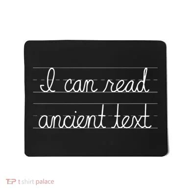 Handwriting I Can Read Ancient Text Funny Cursive Writing Mousepad