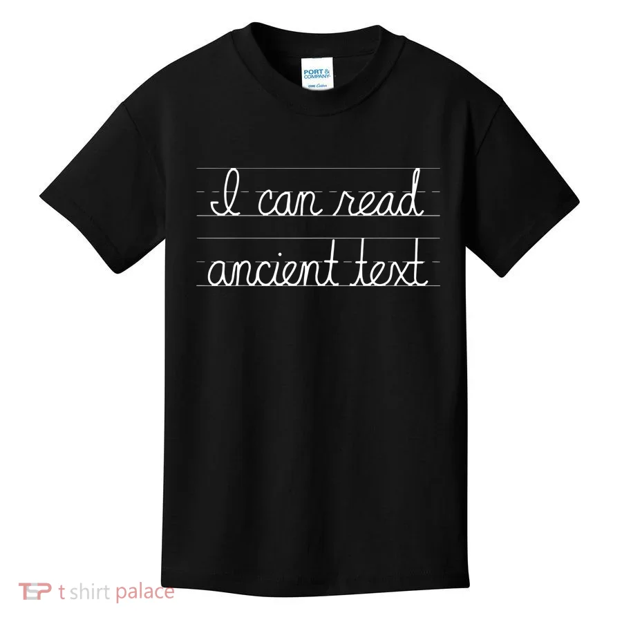 Handwriting I Can Read Ancient Text Funny Cursive Writing Kids T-Shirt