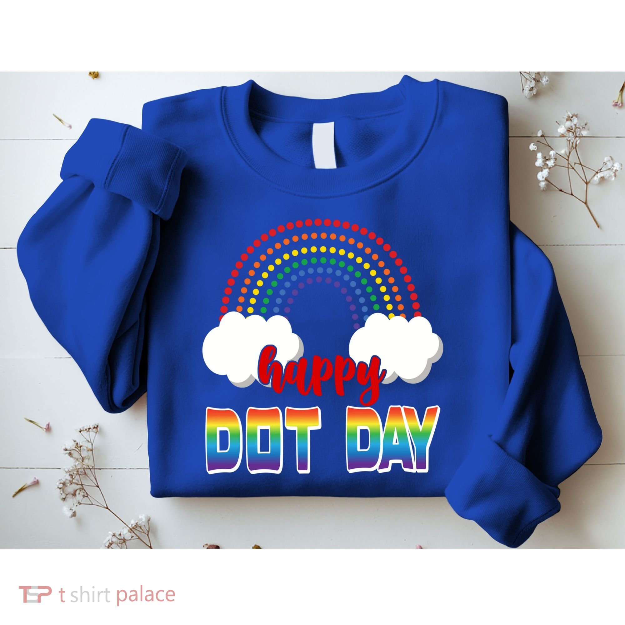 Happy International Dot Day Rainbow Clouds Sweatshirt