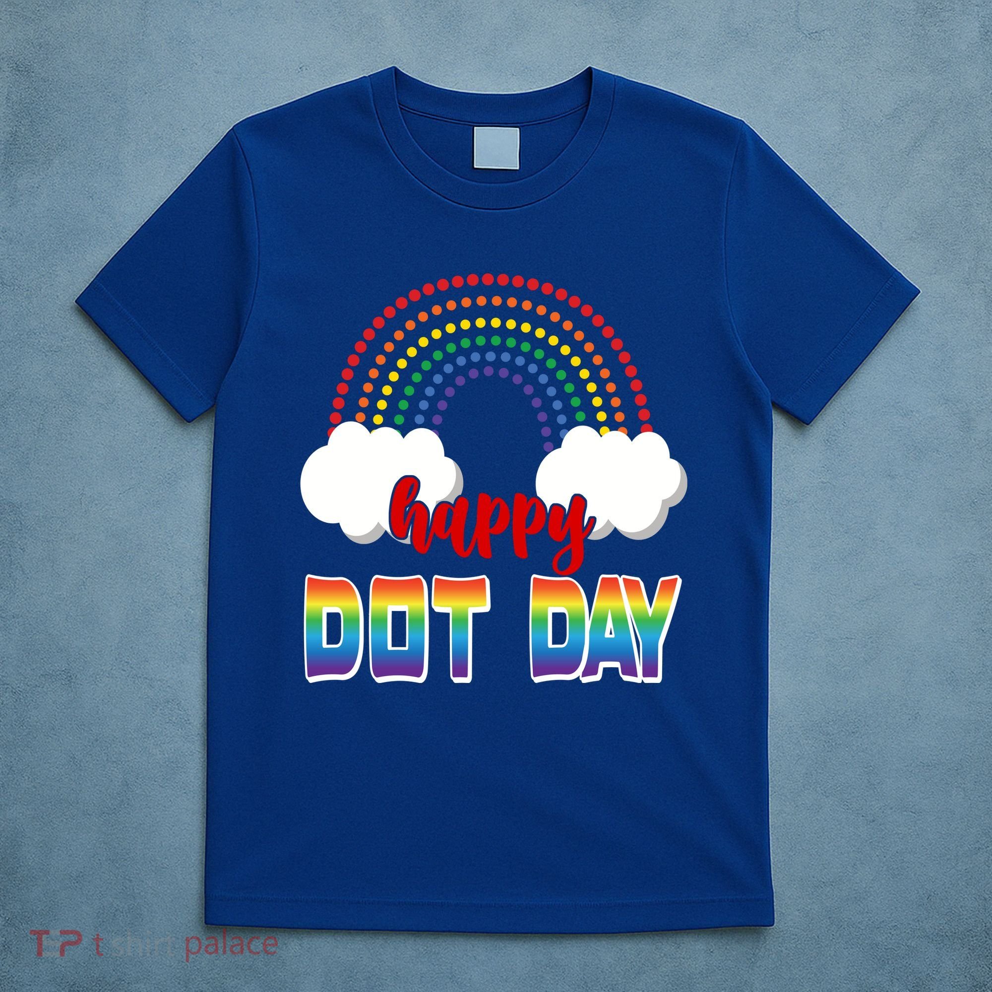 Happy International Dot Day Rainbow Clouds T-Shirt