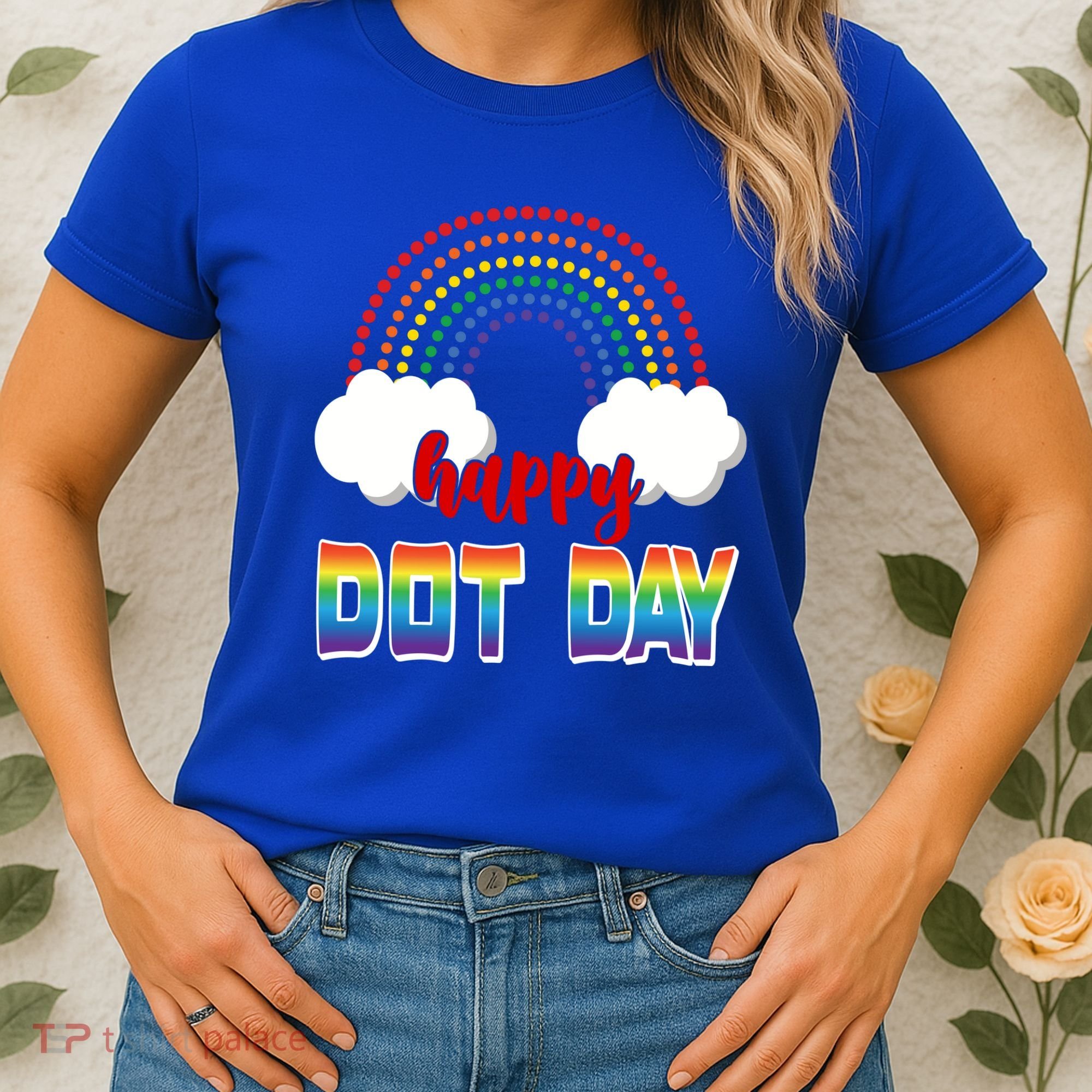 Happy International Dot Day Rainbow Clouds Women's T-Shirt