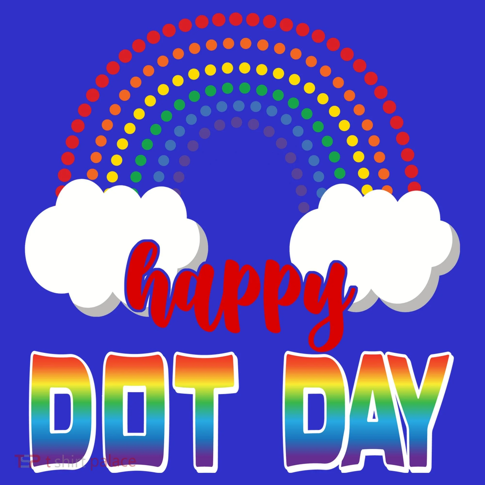 Happy International Dot Day Rainbow Clouds Kids T-Shirt