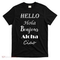 Hello In Different Languages Greetings T-Shirt thumb 0