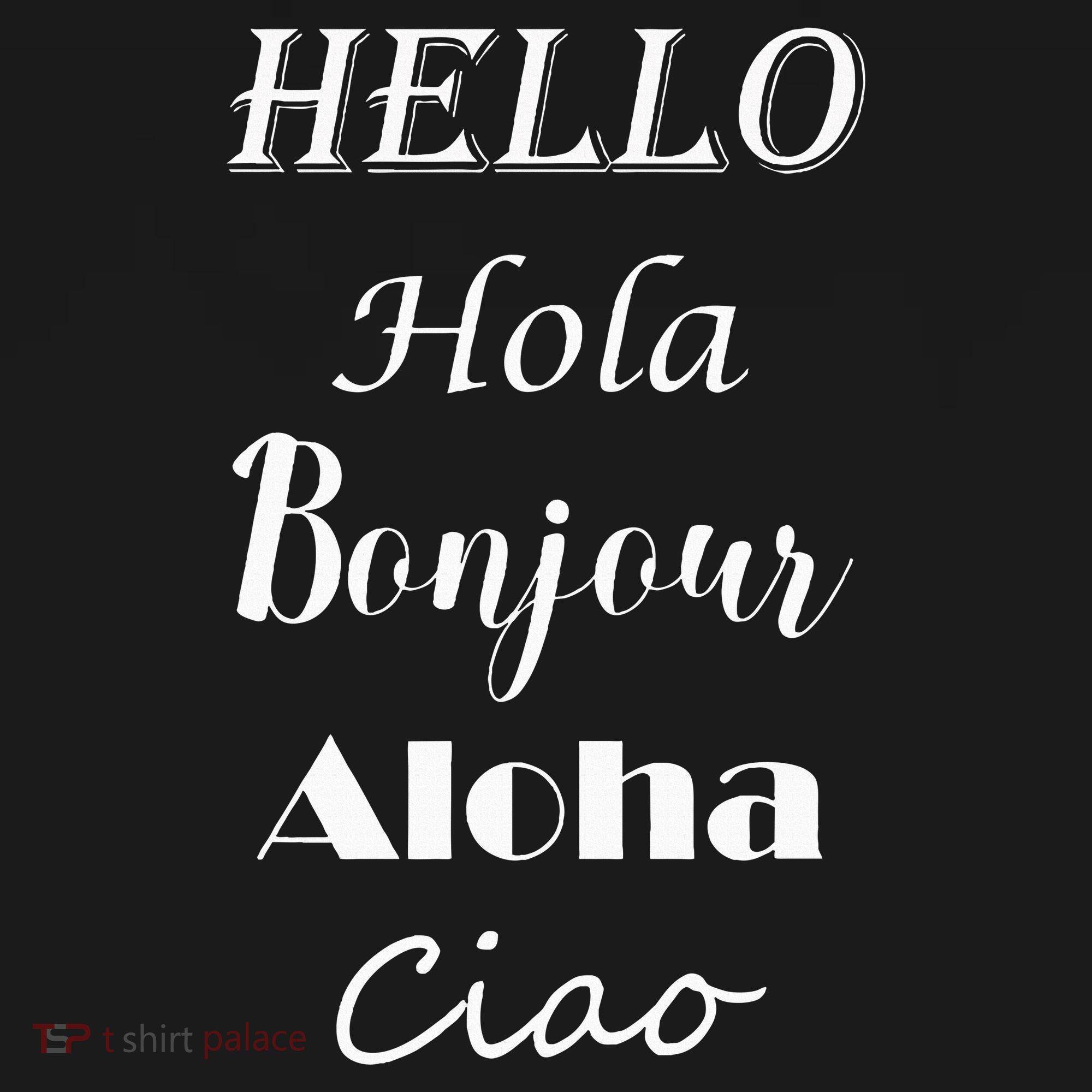 Hello In Different Languages Greetings T-Shirt