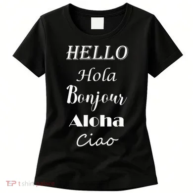 Hello In Different Languages Greetings Women's T-Shirt