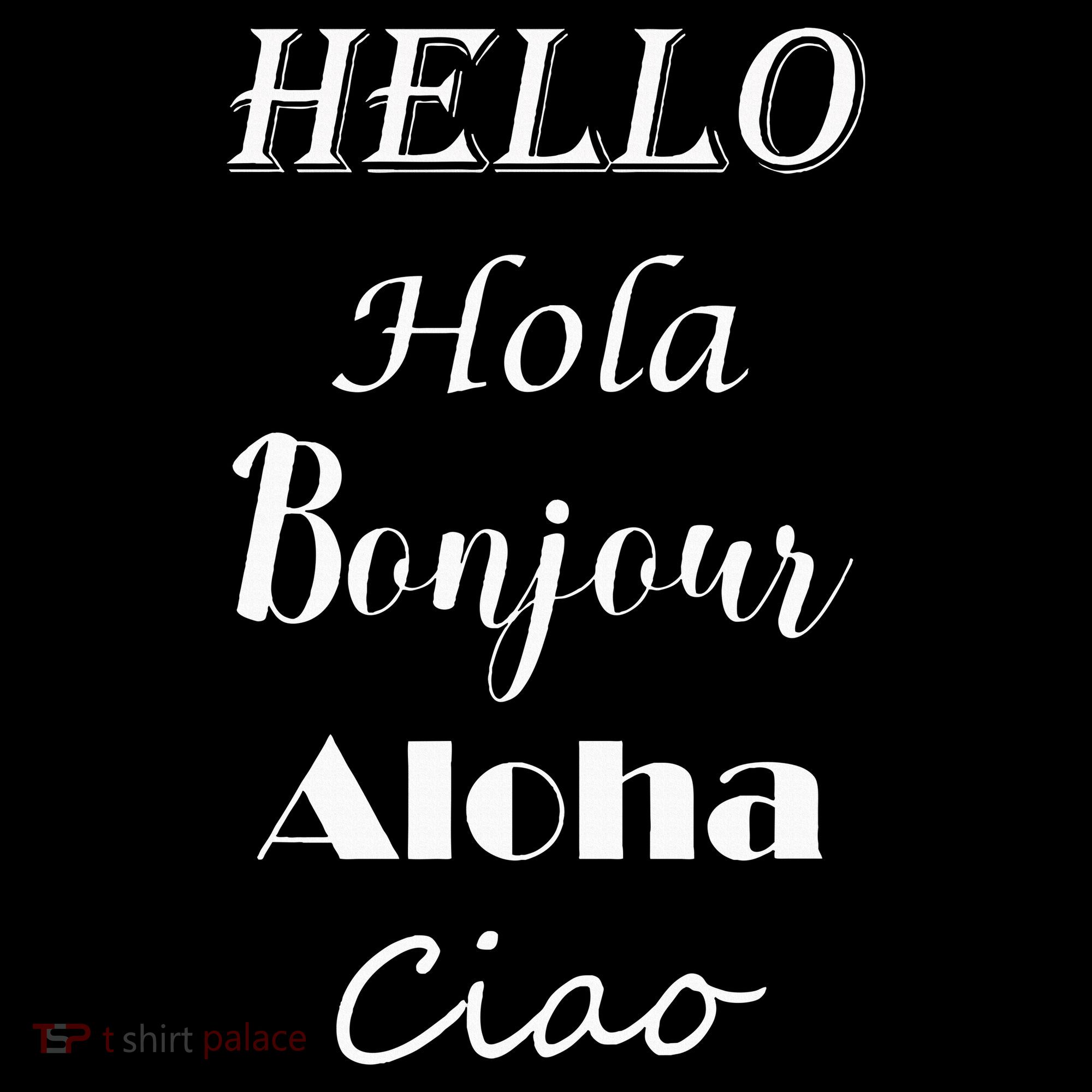 Hello In Different Languages Greetings Women's T-Shirt