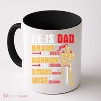 He Is Dad Brave Warrior Smart And Wise Father Daddy Papa Coffee Mug thumb 0