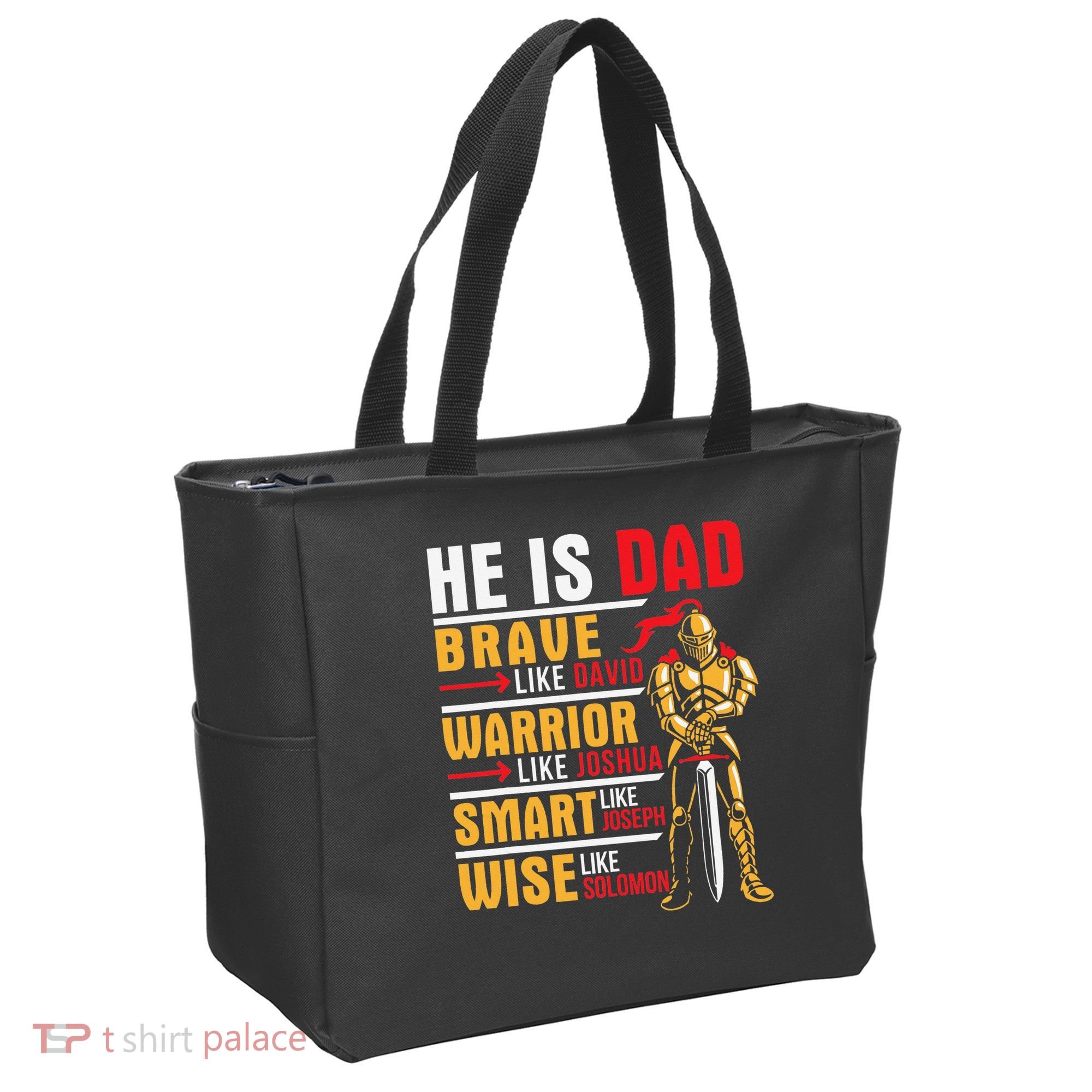He Is Dad Brave Warrior Smart And Wise Father Daddy Papa Tote Bag