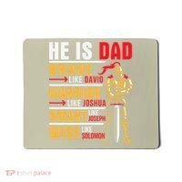 He Is Dad Brave Warrior Smart And Wise Father Daddy Papa Mousepad thumb 0