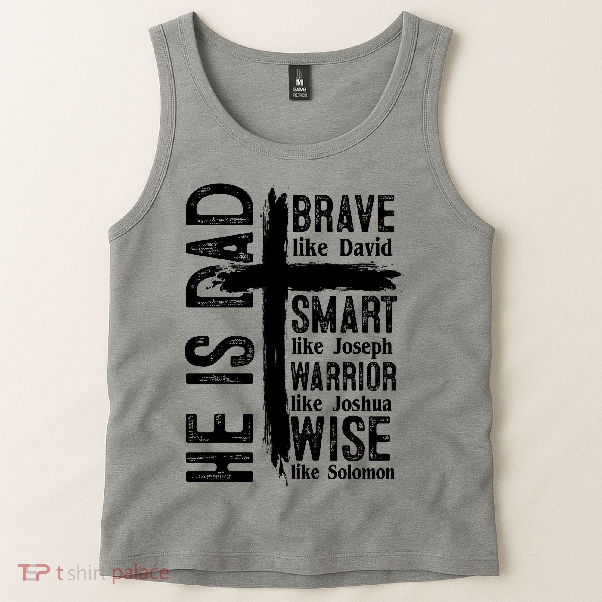He Is Dad Religious Christian Bible Quote Father Tank Top