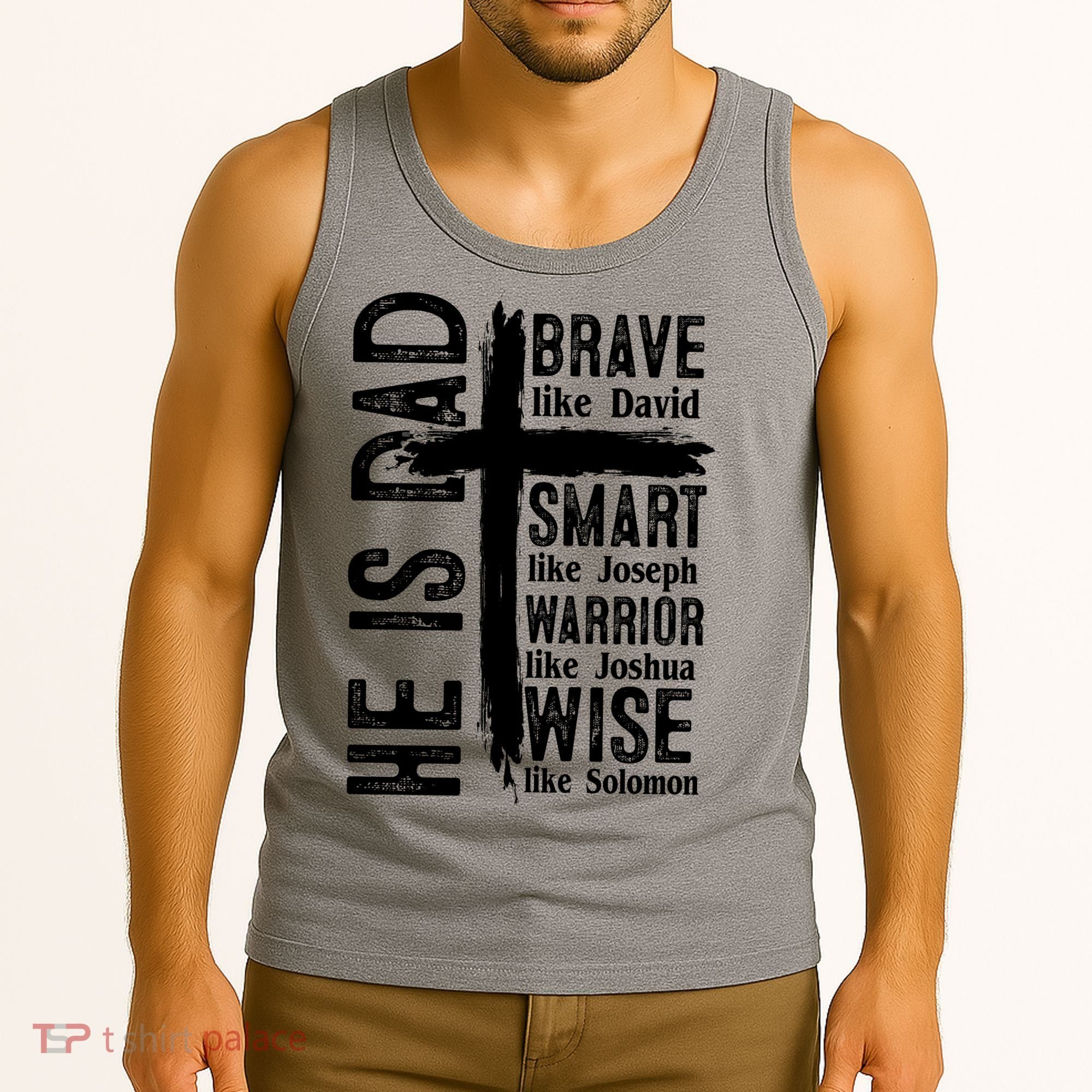 He Is Dad Religious Christian Bible Quote Father Tank Top